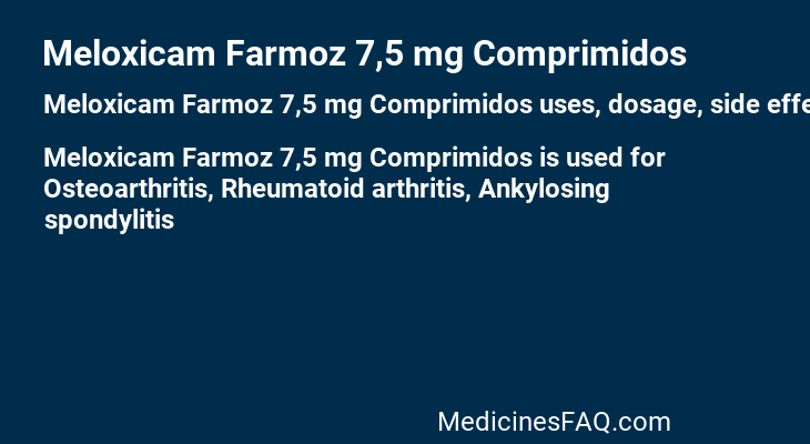 Meloxicam Farmoz 7,5 mg Comprimidos