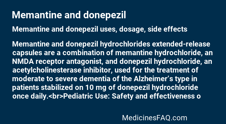Memantine and donepezil