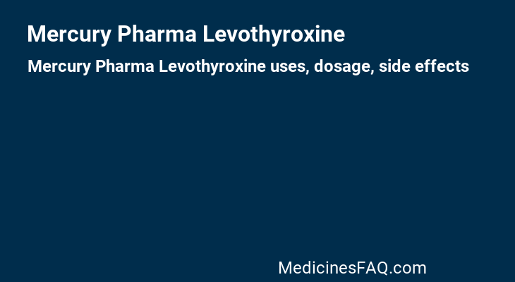 Mercury Pharma Levothyroxine