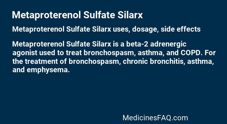 Metaproterenol Sulfate Silarx