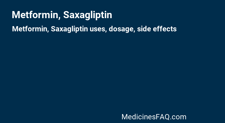 Metformin, Saxagliptin