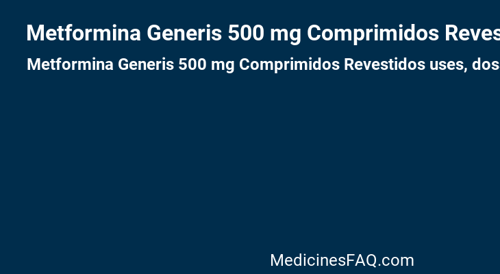 Metformina Generis 500 mg Comprimidos Revestidos