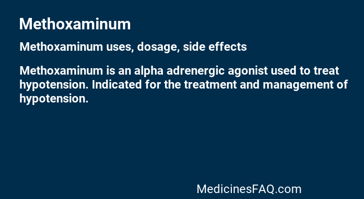 Methoxaminum