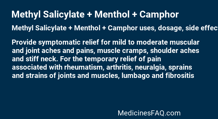 Methyl Salicylate + Menthol + Camphor