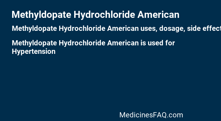 Methyldopate Hydrochloride American