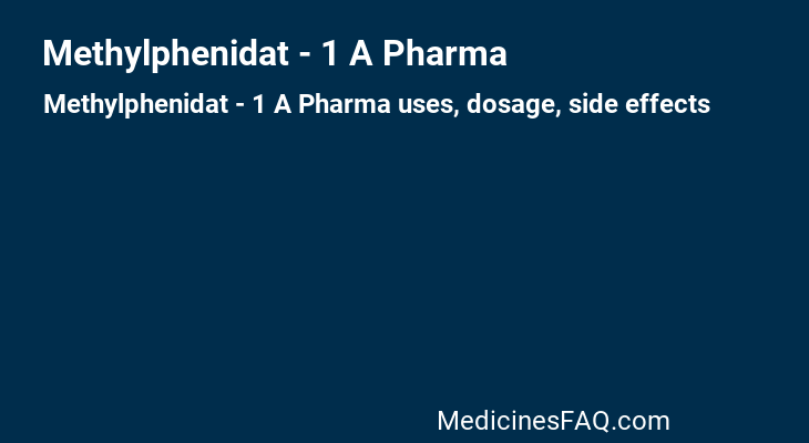 Methylphenidat - 1 A Pharma
