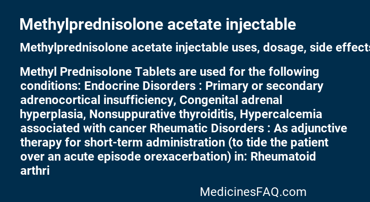 Methylprednisolone acetate injectable