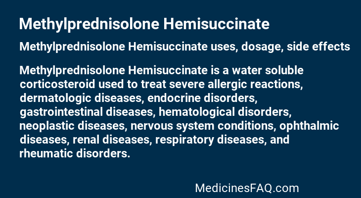 Methylprednisolone Hemisuccinate