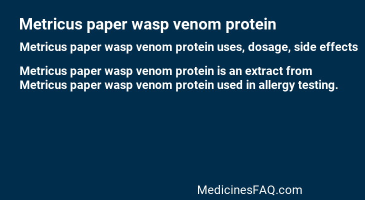 Metricus paper wasp venom protein