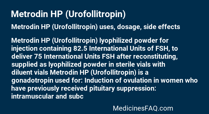 Metrodin HP (Urofollitropin)