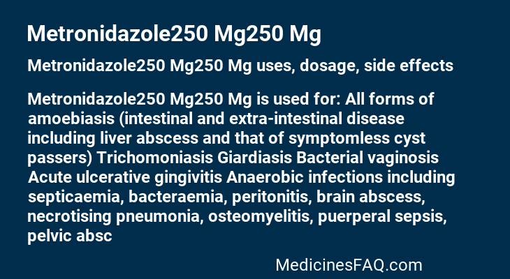 Metronidazole250 Mg250 Mg
