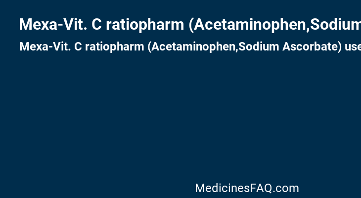 Mexa-Vit. C ratiopharm (Acetaminophen,Sodium Ascorbate)