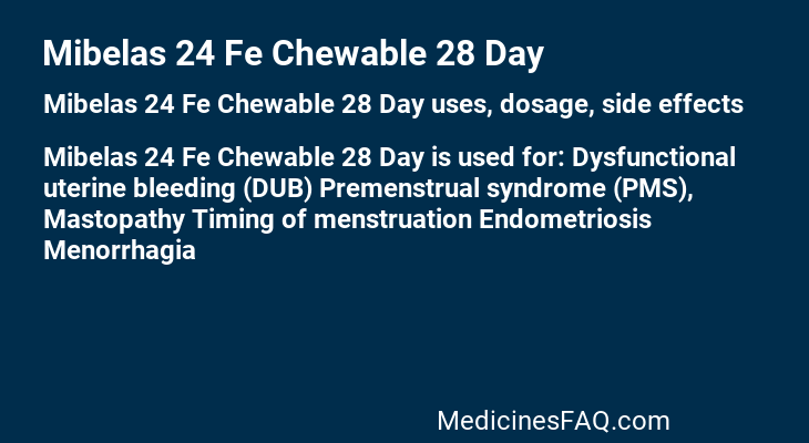 Mibelas 24 Fe Chewable 28 Day