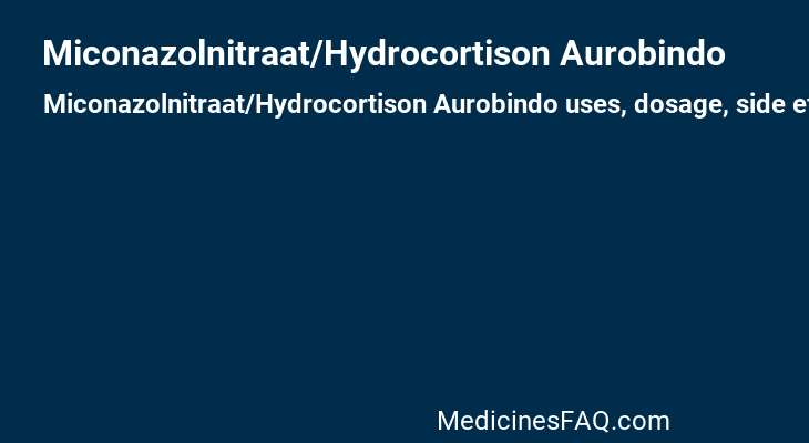 Miconazolnitraat/Hydrocortison Aurobindo