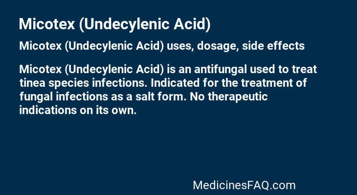 Micotex (Undecylenic Acid)