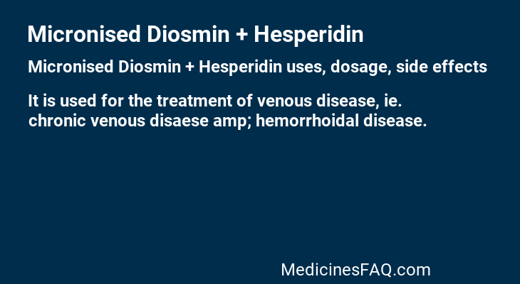 Micronised Diosmin + Hesperidin