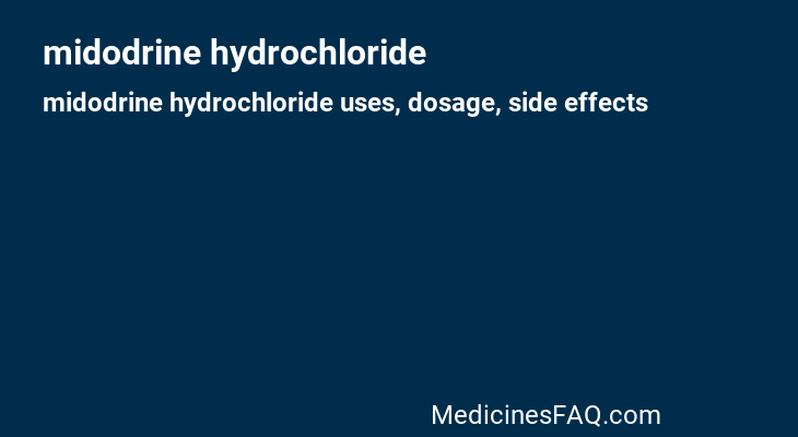 midodrine hydrochloride