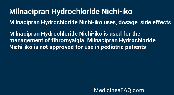 Milnacipran Hydrochloride Nichi-iko