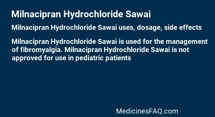 Milnacipran Hydrochloride Sawai
