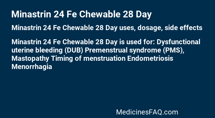 Minastrin 24 Fe Chewable 28 Day