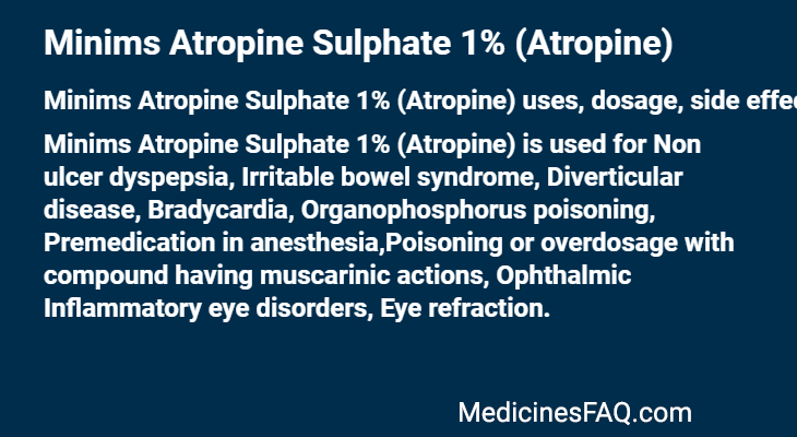 Minims Atropine Sulphate 1% (Atropine)