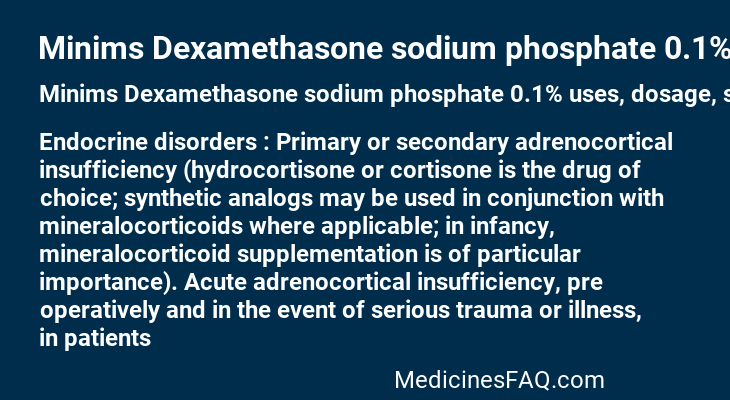 Minims Dexamethasone sodium phosphate 0.1%