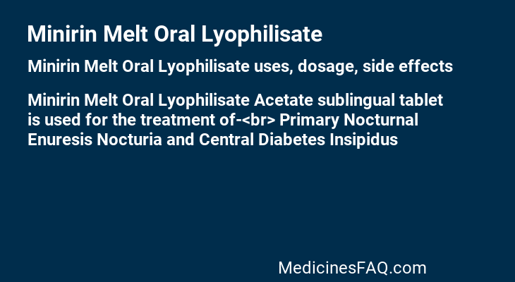 Minirin Melt Oral Lyophilisate