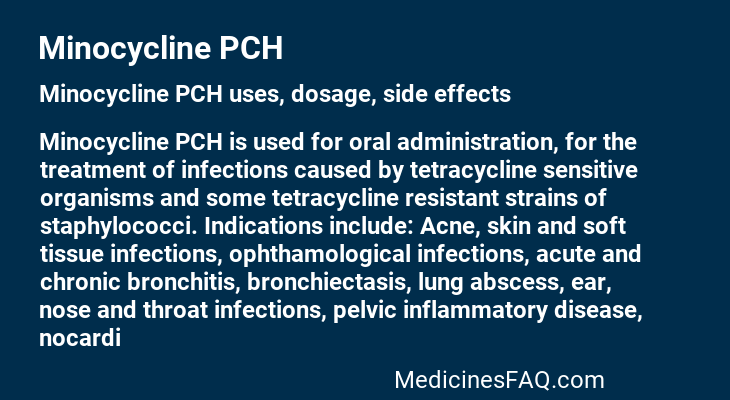 Minocycline PCH