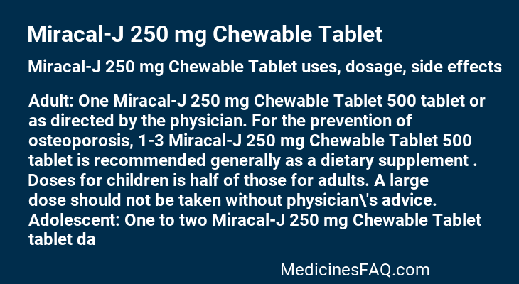 Miracal-J 250 mg Chewable Tablet