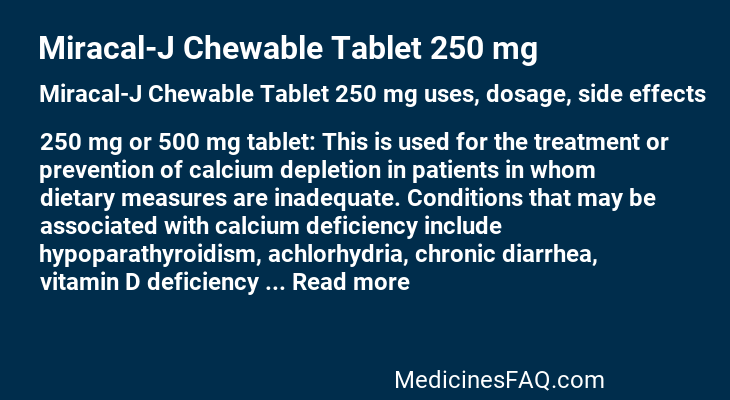 Miracal-J Chewable Tablet 250 mg