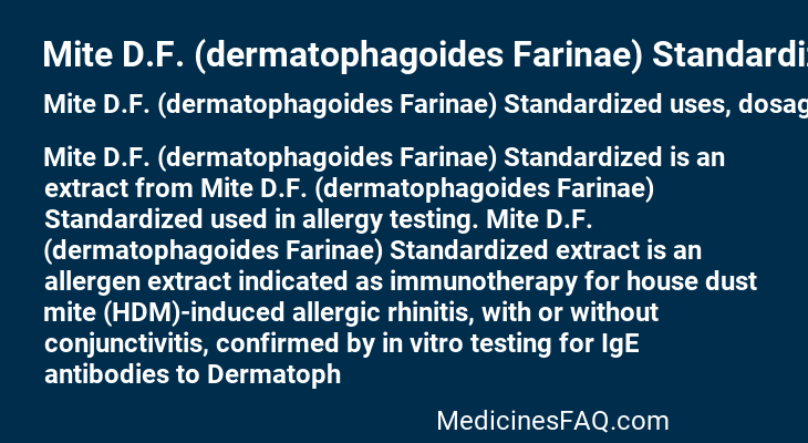 Mite D.F. (dermatophagoides Farinae) Standardized
