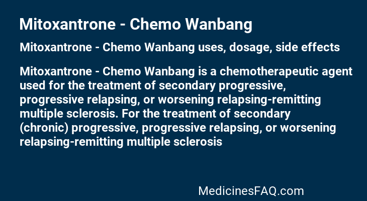 Mitoxantrone - Chemo Wanbang