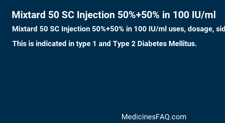 Mixtard 50 SC Injection 50%+50% in 100 IU/ml