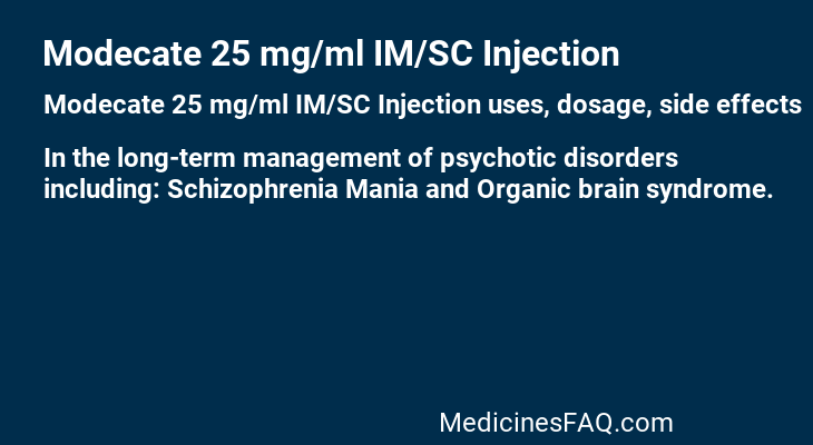 Modecate 25 mg/ml IM/SC Injection