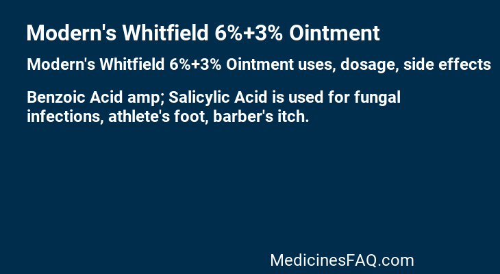 Modern's Whitfield 6%+3% Ointment