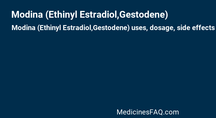 Modina (Ethinyl Estradiol,Gestodene)