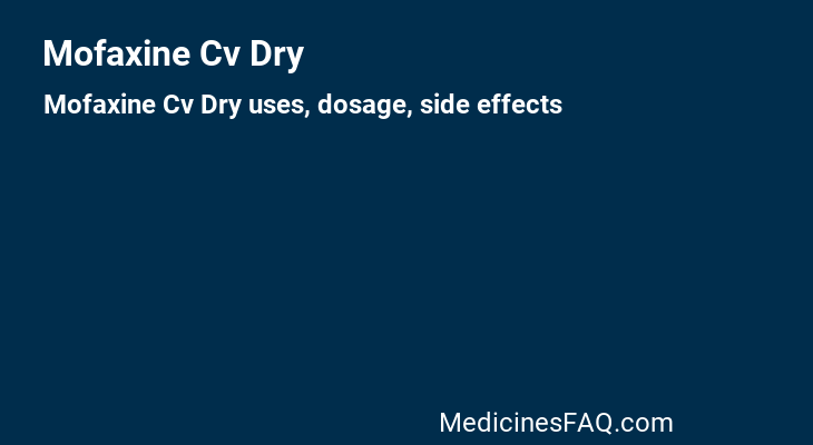 Mofaxine Cv Dry