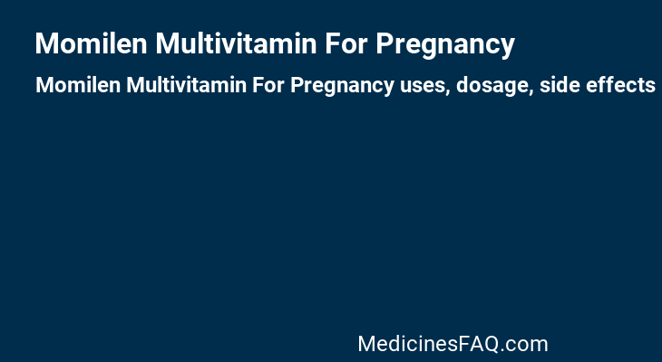 Momilen Multivitamin For Pregnancy