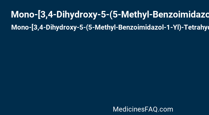 Mono-[3,4-Dihydroxy-5-(5-Methyl-Benzoimidazol-1-Yl)-Tetrahydor-Furan-2-Ylmethyl] Ester