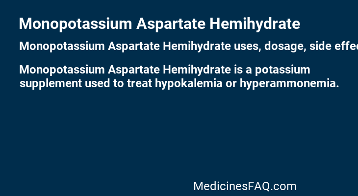 Monopotassium Aspartate Hemihydrate