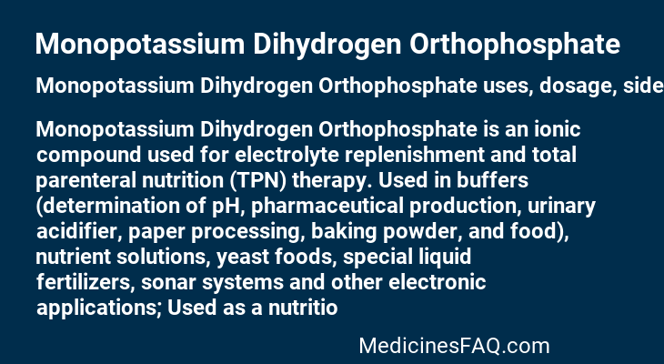 Monopotassium Dihydrogen Orthophosphate