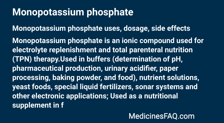 Monopotassium phosphate