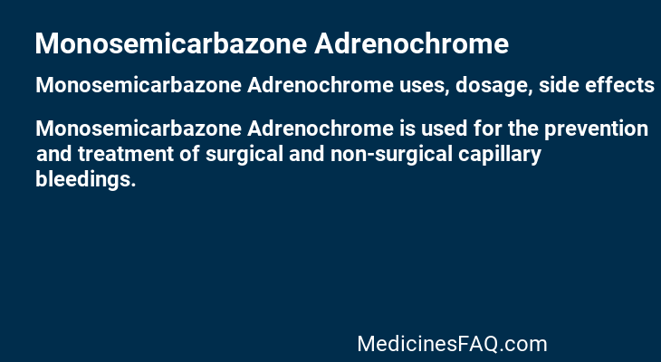Monosemicarbazone Adrenochrome