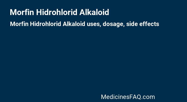 Morfin Hidrohlorid Alkaloid