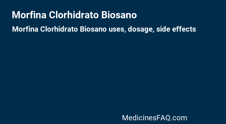 Morfina Clorhidrato Biosano