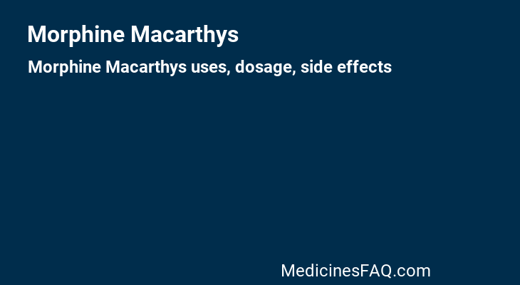 Morphine Macarthys