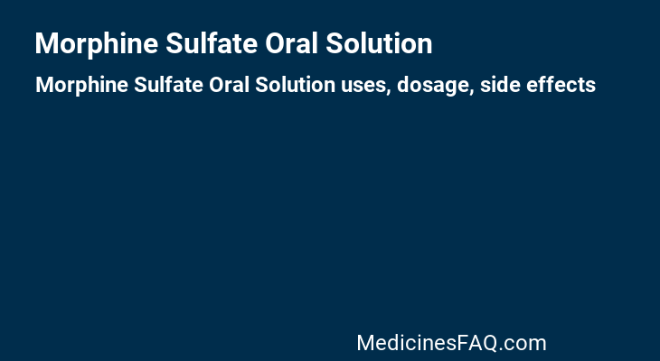 Morphine Sulfate Oral Solution