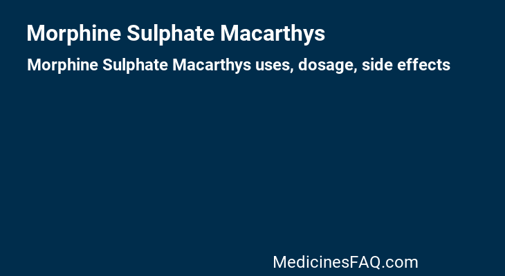 Morphine Sulphate Macarthys