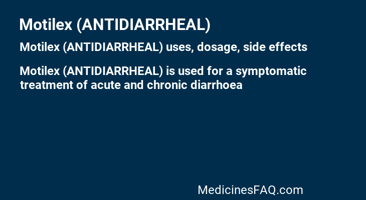 Motilex (ANTIDIARRHEAL)