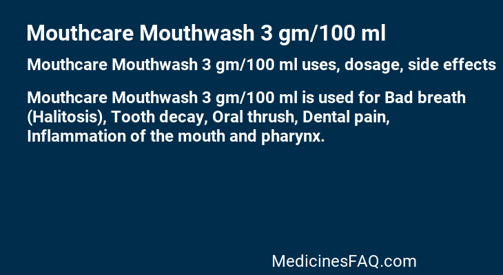 Mouthcare Mouthwash 3 gm/100 ml